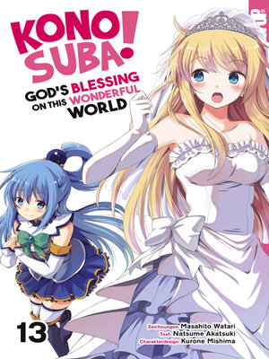 cover image of KONOSUBA! GOD'S BLESSING ON THIS WONDERFUL WORLD!, Band 13